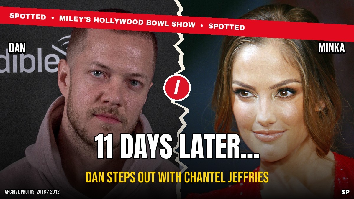 Dan Reynolds and Minka Kelly side by side, news graphic on Dan stepping out with Chantel Jeffries 11 days after their split